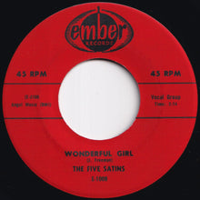 画像をギャラリービューアに読み込む, Five Satins - Wonderful Girl / Weeping Willow (7 inch Record / Used)
