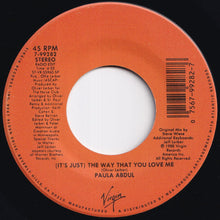 画像をギャラリービューアに読み込む, Paula Abdul - (It's Just) The Way That You Love Me (7" Radio Edit) / (7" Dub) (7 inch Record / Used)
