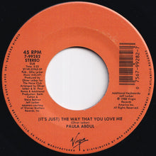 画像をギャラリービューアに読み込む, Paula Abdul - (It's Just) The Way That You Love Me (7" Radio Edit) / (7" Dub) (7 inch Record / Used)

