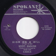 画像をギャラリービューアに読み込む, Scott English - High On A Hill / When (7 inch Record / Used)
