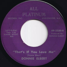 画像をギャラリービューアに読み込む, Donnie Elbert - Where Did Our Love Go / That's If You Love Me (7 inch Record / Used)
