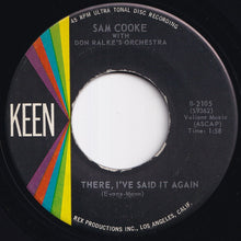 画像をギャラリービューアに読み込む, Sam Cooke - There, I've Said It Again / One Hour Ahead Of The Posse (7 inch Record / Used)
