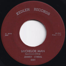 画像をギャラリービューアに読み込む, Johnny Cymbal - Bachelor Man / Growing Up With You (7 inch Record / Used)
