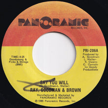 画像をギャラリービューアに読み込む, Ray, Goodman &amp; Brown - Say You Will / Bad Habit (7 inch Record / Used)
