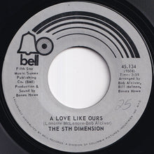 画像をギャラリービューアに読み込む, 5th Dimension - Never My Love / A Love Like Ours (7 inch Record / Used)
