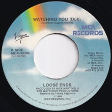 画像をギャラリービューアに読み込む, Loose Ends - Watching You / (Dub) (7 inch Record / Used)
