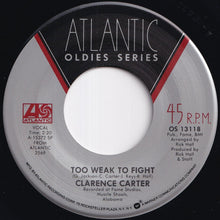 Load image into Gallery viewer, Clarence Carter - Too Weak To Fight / Patches (7 inch Record / Used)
