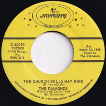 Load image into Gallery viewer, Diamonds - Little Darlin' / The Church Bells May Ring (7 inch Record / Used)
