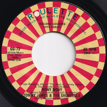 Load image into Gallery viewer, Tommy James And The Shondells - Mony Mony / Crystal Blue Persuasion (7 inch Record / Used)

