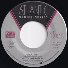 Load image into Gallery viewer, Young Rascals - Groovin' / I Ain't Gonna Eat Out My Heart Anymore (7 inch Record / Used)
