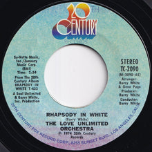 Load image into Gallery viewer, Love Unlimited Orchestra - Rhapsody In White / Barry's Theme (7 inch Record / Used)
