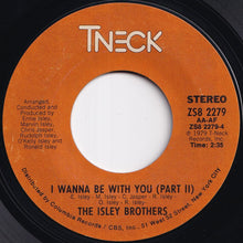 画像をギャラリービューアに読み込む, Isley Brothers - I Wanna Be With You (Part 1) / (Part 2) (7 inch Record / Used)
