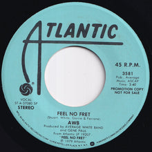 画像をギャラリービューアに読み込む, Average White Band - Feel No Fret (Stereo) / (Mono) (7 inch Record / Used)
