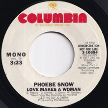 画像をギャラリービューアに読み込む, Phoebe Snow - Love Makes A Woman (Stereo) / (Mono) (7 inch Record / Used)
