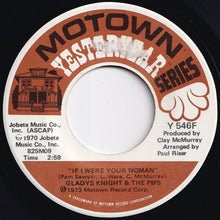 Load image into Gallery viewer, Gladys Knight &amp; The Pips - If I Were Your Woman / I Don't Want To Do Wrong (7 inch Record / Used)
