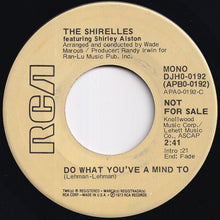 画像をギャラリービューアに読み込む, Shirelles - Do What You've A Mind To (Stereo) / (Mono) (7 inch Record / Used)
