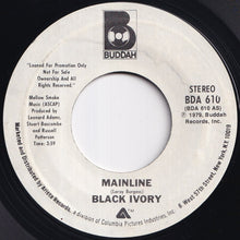 画像をギャラリービューアに読み込む, Black Ivory - Mainline (Stereo) / (Mono) (7 inch Record / Used)
