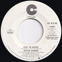 画像をギャラリービューアに読み込む, Sister Sledge - Lost In Music (Stereo) / (Mono) (7 inch Record / Used)
