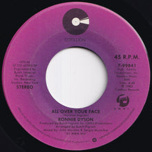画像をギャラリービューアに読み込む, Ronnie Dyson - All Over Your Face / Don't Need You Now (7 inch Record / Used)
