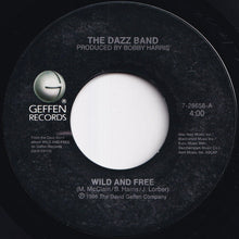 画像をギャラリービューアに読み込む, Dazz Band - Wild And Free / Wild And Free (7 inch Record / Used)
