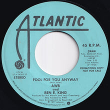 画像をギャラリービューアに読み込む, AWB And Ben E. King - Fool For You Anyway / Fool For You Anyway (7 inch Record / Used)
