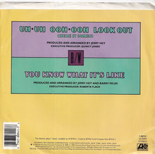 Load image into Gallery viewer, Roberta Flack - Uh-Uh Ooh-Ooh Look Out (Here It Comes) / Uh-Uh Ooh-Ooh Look Out (Here It Comes) (7 inch Record / Used)
