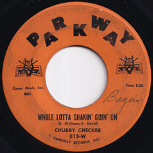 画像をギャラリービューアに読み込む, Chubby Checker - Whole Lotta Shakin' Goin' On / The Hucklebuck (7 inch Record / Used)
