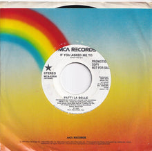Load image into Gallery viewer, Patti LaBelle - If You Asked Me To / If You Asked Me To (7 inch Record / Used)
