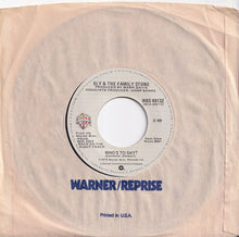Load image into Gallery viewer, Sly &amp; The Family Stone - The Same Thing (Makes You Laugh, Makes You Cry) / Who's To Say? (7 inch Record / Used)
