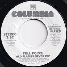 画像をギャラリービューアに読み込む, Full Force - Old Flames Never Die / Old Flames Never Die (7 inch Record / Used)
