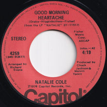 画像をギャラリービューアに読み込む, Natalie Cole - Sophisticated Lady (She's A Different Lady) / Good Morning Heartache (7 inch Record / Used)
