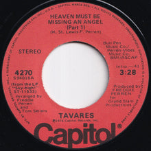 画像をギャラリービューアに読み込む, Tavares - Heaven Must Be Missing An Angel (Part 1) / (Part 2) (7 inch Record / Used)
