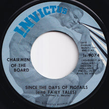 画像をギャラリービューアに読み込む, Chairmen Of The Board - Give Me Just A Little More Time / Since The Days Of Pigtails (And Fairy Tales) (7 inch Record / Used)
