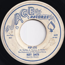 Load image into Gallery viewer, Huey Smith And His Clowns - Pop-Eye / Scald-Dog (7 inch Record / Used)
