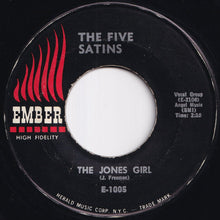 Load image into Gallery viewer, Five Satins - In The Still Of The Night I'll Remember / The Jones Girl (7 inch Record / Used)
