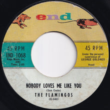 画像をギャラリービューアに読み込む, Flamingos - Nobody Loves Me Like You / Besame Mucho (7 inch Record / Used)
