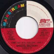 画像をギャラリービューアに読み込む, Special Delivery - Come Back With Your Love Part 1 / Part 2 (7 inch Record / Used)
