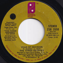 Load image into Gallery viewer, Three Degrees - When Will I See You Again / Year Of Decision (7 inch Record / Used)
