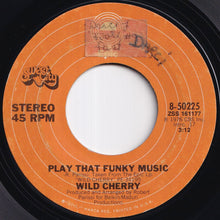 Load image into Gallery viewer, Wild Cherry - Play That Funky Music / The Lady Wants Your Money (7 inch Record / Used)
