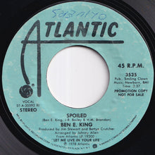 画像をギャラリービューアに読み込む, Ben E. King - Spoiled (Stereo) / (Mono) (7 inch Record / Used)

