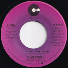 画像をギャラリービューアに読み込む, Stevie Woods - Just Can't Win 'Em All / Gotcha (7 inch Record / Used)
