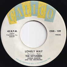 画像をギャラリービューアに読み込む, Skyliners - It Happened Today / Lonely Way (7 inch Record / Used)
