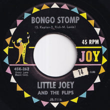 Load image into Gallery viewer, Little Joey And The Flips - Bongo Stomp / Lost Love (7 inch Record / Used)

