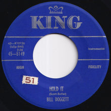 Load image into Gallery viewer, Bill Doggett - Hold It / Birdie (7 inch Record / Used)
