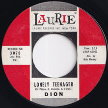 Load image into Gallery viewer, Dion - Lonely Teenager / Little Miss Blue (7 inch Record / Used)
