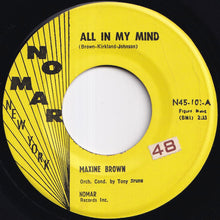 画像をギャラリービューアに読み込む, Maxine Brown - All In My Mind / Harry Let's Marry (7 inch Record / Used)
