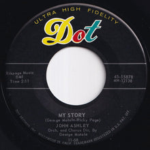 画像をギャラリービューアに読み込む, John Ashley - Let The Good Times Roll / My Story (7 inch Record / Used)
