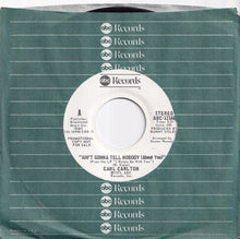 画像をギャラリービューアに読み込む, Carl Carlton - Ain't Gonna Tell Nobody (About You) (Stereo) / (Mono) (7 inch Record / Used)
