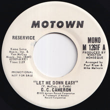 Load image into Gallery viewer, G.C. Cameron - Let Me Down Easy (Stereo) / (Mono) (7 inch Record / Used)
