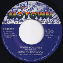 Load image into Gallery viewer, Smokey Robinson - When You Came / Coincidentally (7 inch Record / Used)
